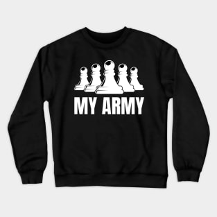 Chess Pawn Army Tactics Sport Nerd Funny Checkmate Crewneck Sweatshirt